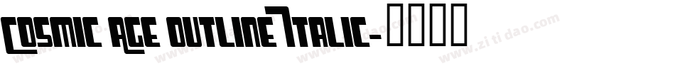 Cosmic Age Outline Italic字体转换